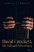 David Crockett His Life And Adventures