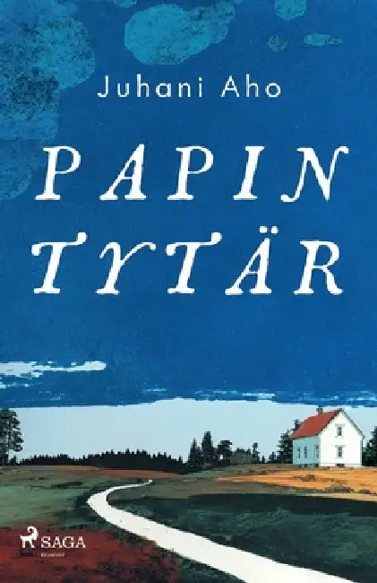 Papin tytär by Juhani Aho