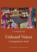 Unheard Voices: A tranquebarian Stroll by P S Ramanujam
