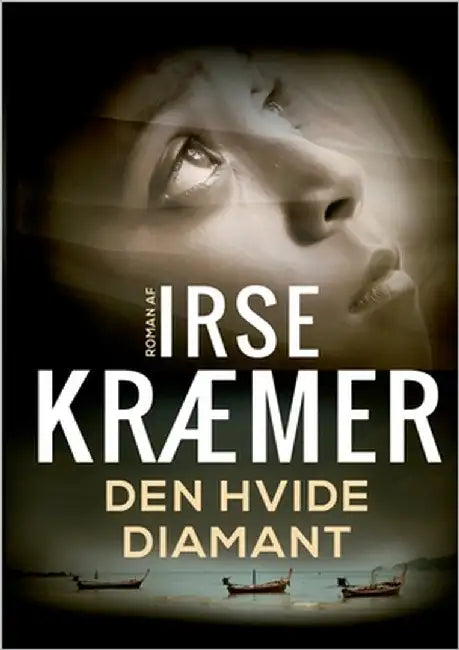 Den hvide diamant by Kræmer, Irse
