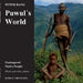 Puwul´s world: Endangered Native People - Black and white edition. by Peter Bang