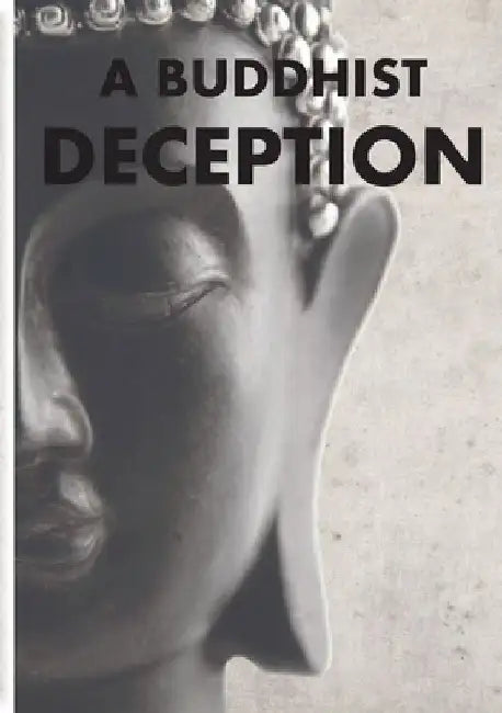 A Buddhist Deception by Ben Blijleven
