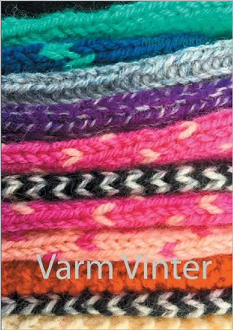 Varm Vinter by Walther, Mette