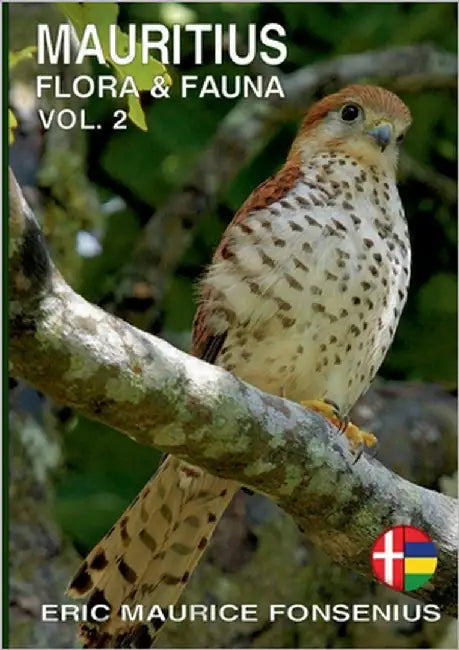 Mauritius Flora & Fauna by Fonsenius, Eric Maurice