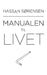 Manualen til livet by Hassan Sørensen