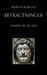 Betragtninger: Tanker til sig selv by Marcus Aurelius