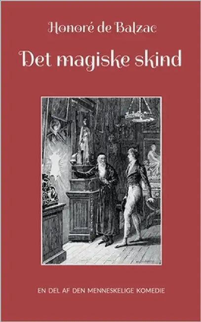 Det magiske skind by Balzac, Honoré de