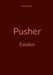 Pusher: Exodus by Hans Madsen