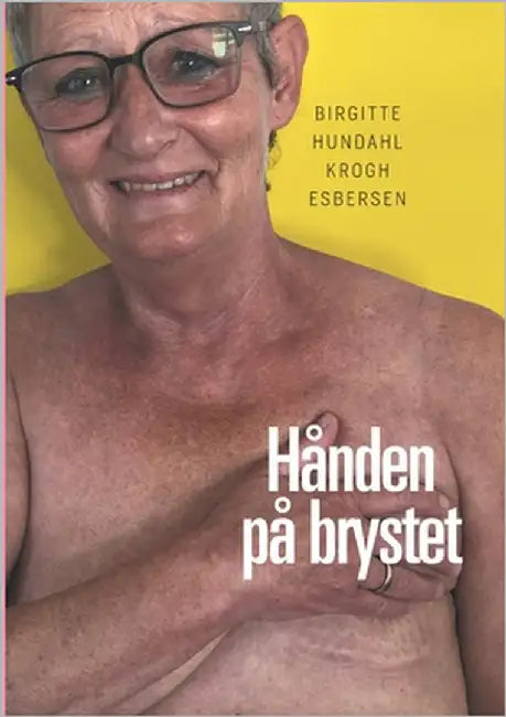Hånden på brystet by Esbersen, Birgitte Hundahl Krogh