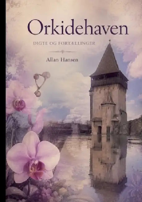 Orkidéhaven by Allan Hansen