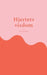 Hjertets visdom by Finn Janning