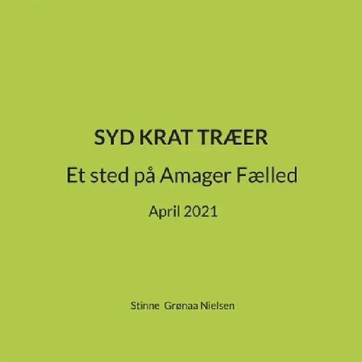 Syd krat træer: Et sted på Amager Fælled April 2021 by Stinne Grønaa Nielsen