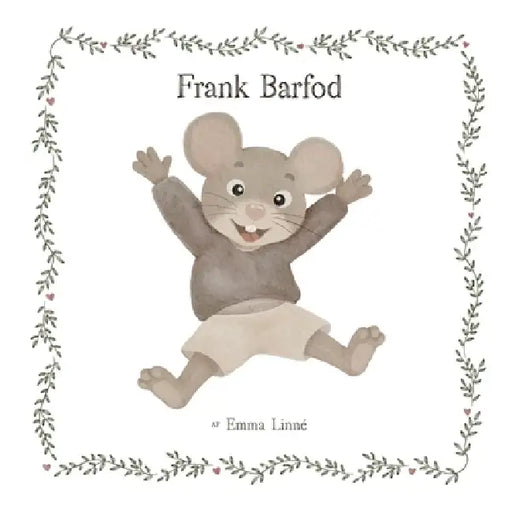 Frank Barfod by Emma Linné