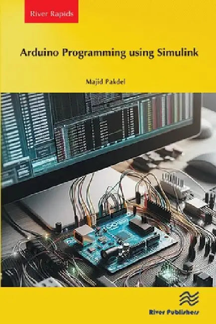 Arduino Programming using Simulink by Majid Pakdel