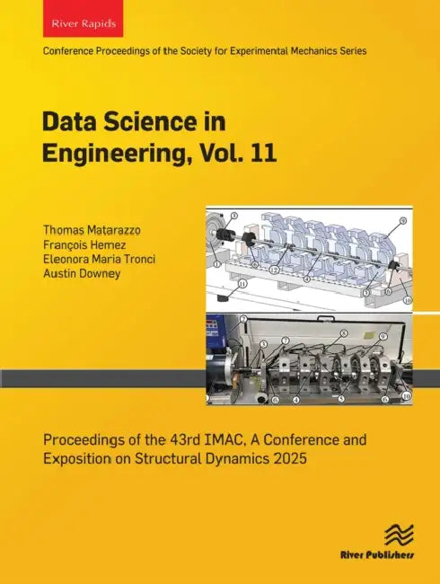 Data Science in Engineering: Proceedings of the 43rd Imac, a Conference and Exposition on Structural Dynamics 2025 by Matarazzo Thomas