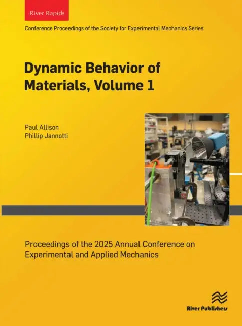 Dynamic Behavior of Materials, : Proceedings of the 2025 Annual Conference on Experimental and Applied Mechanics by Allison Paul