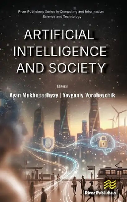 Artificial Intelligence and Society by Mukhopadhyay, Yevgeniy Vorobeychik