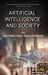 Artificial Intelligence and Society by Mukhopadhyay, Yevgeniy Vorobeychik