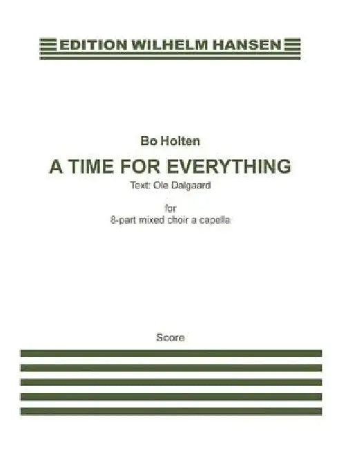 A Time for Everything by Bo Holten