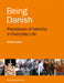 Being Danish: Paradoxes of Identity in Everyday Life by Richard Jenkins