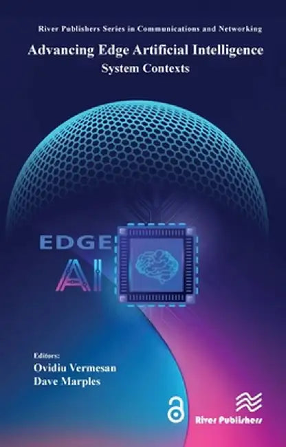 Advancing Edge Artificial Intelligence: System Contexts by Ovidiu Vermesan