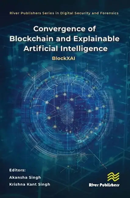 Convergence of Blockchain and Explainable Artificial Intelligence: Blockxai by Akansha Singh