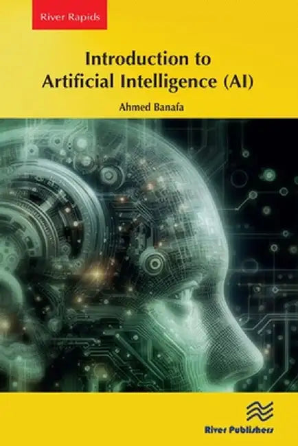 Introduction to Artificial Intelligence (Ai) by Ahmed Banafa