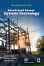 Electrical Power Systems Technology by Dale R. Patrick