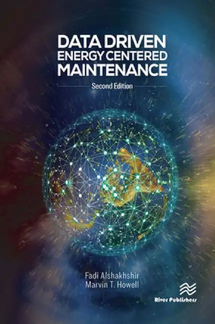 Data Driven Energy Centered Maintenance by Fadi Alshakhshir