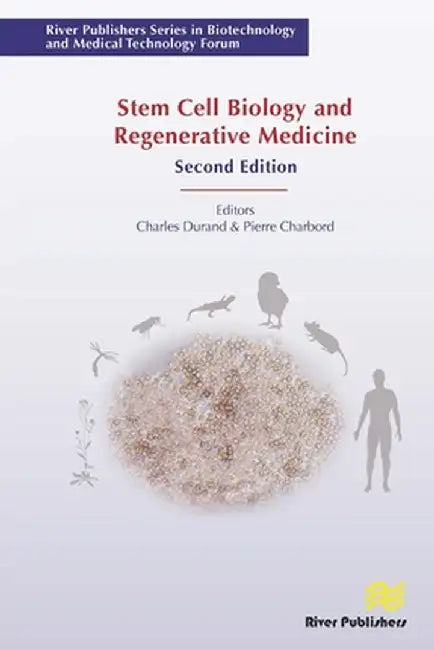 Stem Cell Biology and Regenerative Medicine by Charles Durand