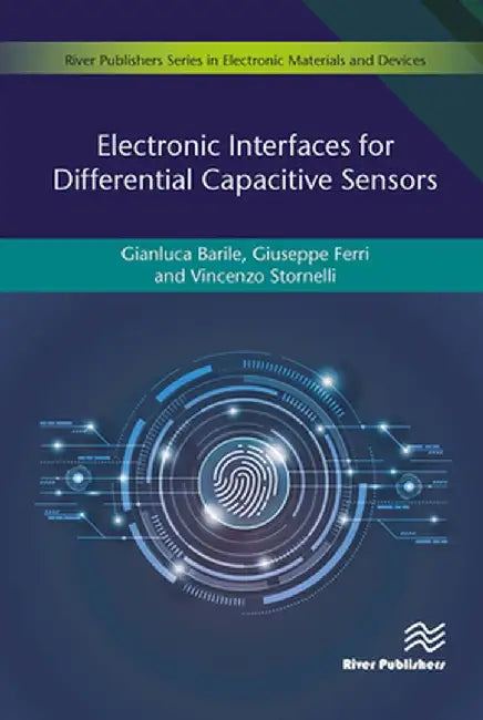 Electronic Interfaces for Differential Capacitive Sensors by Gianluca Barile