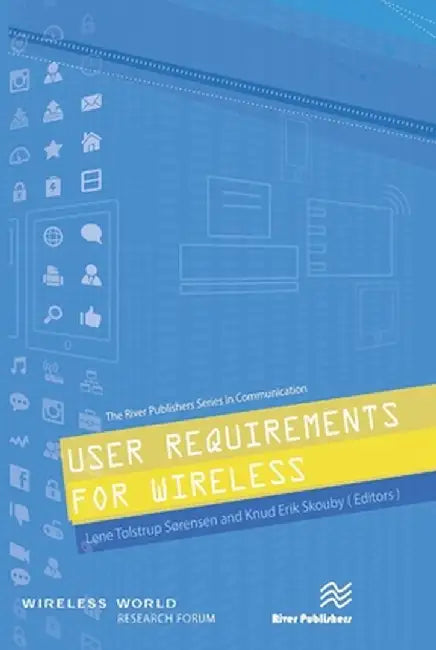 User Requirements for Wireless by Lene Sørensen