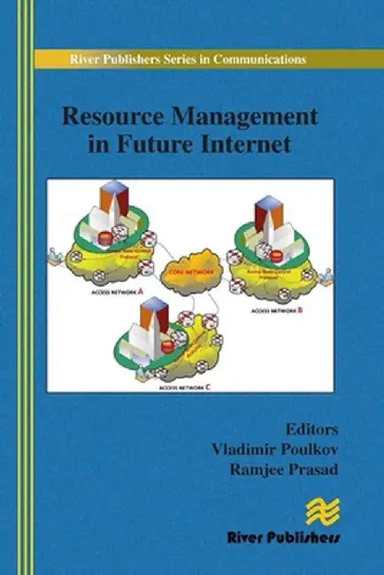 Resource Management in Future Internet by Vladimir Poulkov