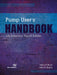 Pump User's Handbook: Life Extension, Fourth Edition by Heinz P. Bloch