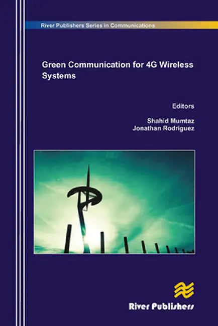 Green Communication in 4g Wireless Systems by Shahid Mumtaz