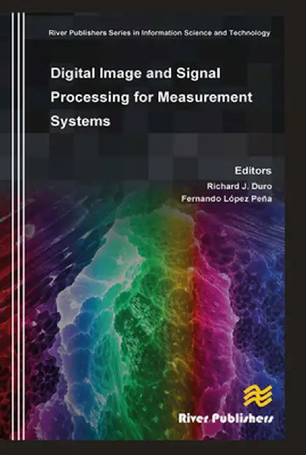 Digital Image and Signal Processing for Measurement Systems by J. Richard Duro