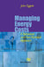 Managing Energy Costs: A Behavioral and Non-Technical Approach by John Eggink