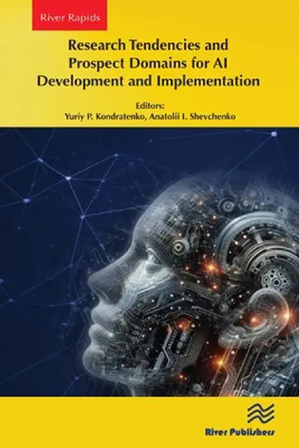 Research Tendencies and Prospect Domains for AI Development and Implementation by Yuriy P. Kondratenko