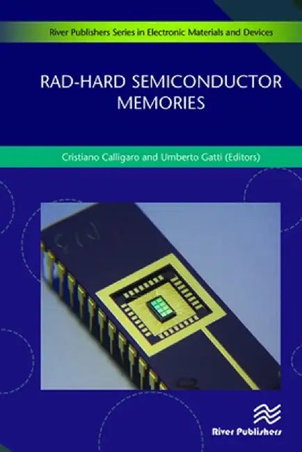Rad-hard Semiconductor Memories by Cristiano Calligaro