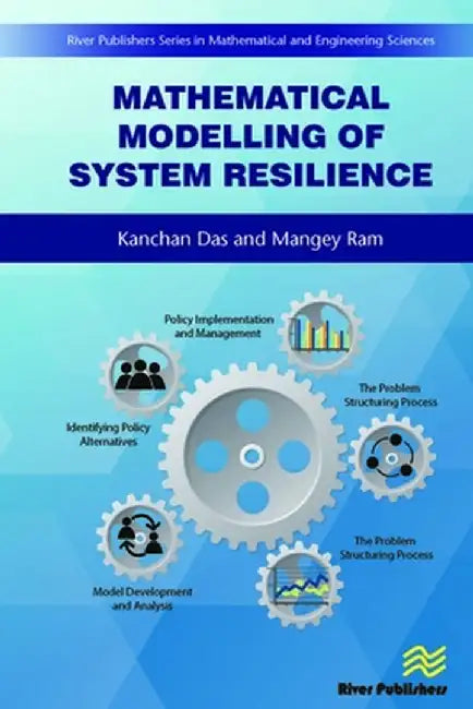 Mathematical Modelling of System Resilience by Kanchan Das