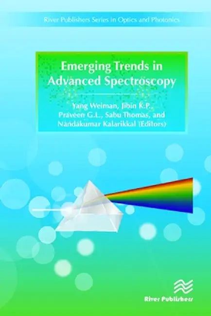 Emerging Trends in Advanced Spectroscopy by Yang Weiman