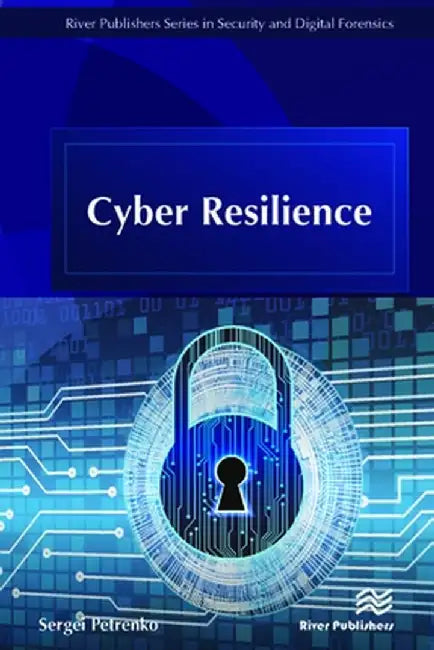 Cyber Resilience by Sergei Petrenko