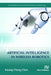 Artificial Intelligence in Wireless Robotics by Kwang-Cheng Chen