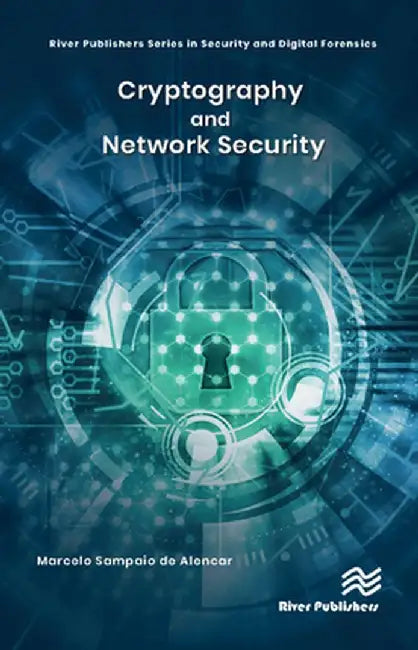 Cryptography and Network Security by Marce Sampaio de Alencar