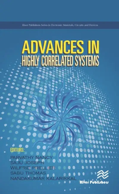 Advances in Highly Correlated Systems by Parvathy Nancy, Saju Joseph, Wilfrid Prellier