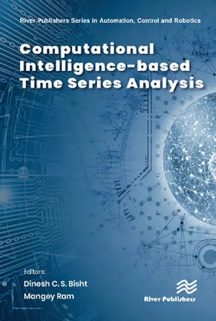 Computational Intelligence-based Time Series Analysis by Dinesh C. S. Bisht