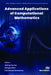 Advanced Applications of Computational Mathematics by Akshay Kumar