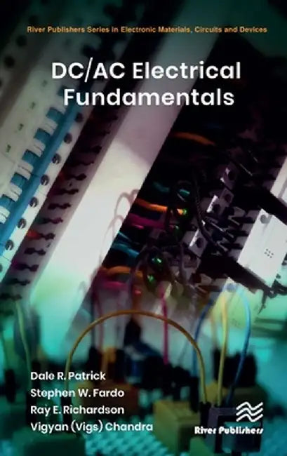 DC/AC Electrical Fundamentals by Dale R. Patrick