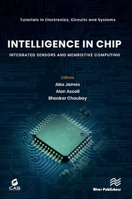 Intelligence in Chip: Integrated Sensors and Memristive Computing by Alex James