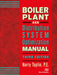 Boiler Plant and Distribution System Optimization Manual, Third Edition by Jr. Taplin